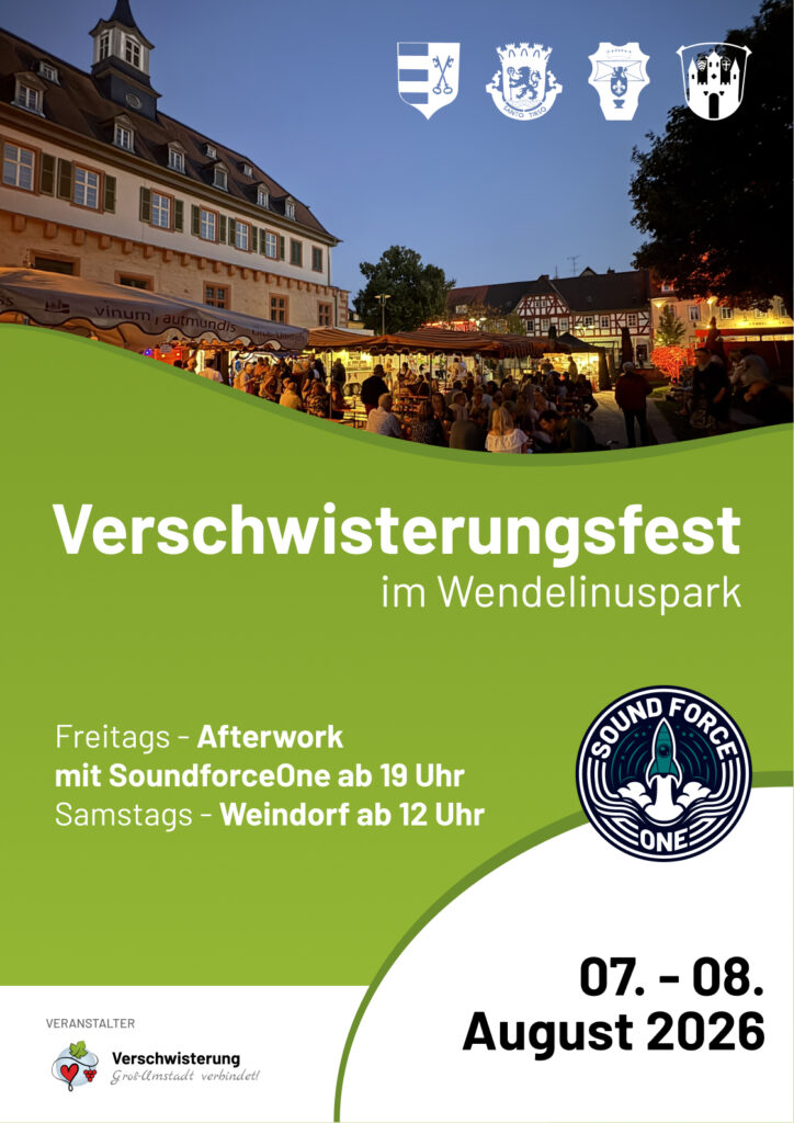 Werbeplakat für das Verschwisterungsfest im Wendelinuspark vom 7. bis 8. August 2026 mit einer festlichen Szene im Freien, dem Bandlogo „Sound Force One“ und dem Veranstaltungsprogramm.