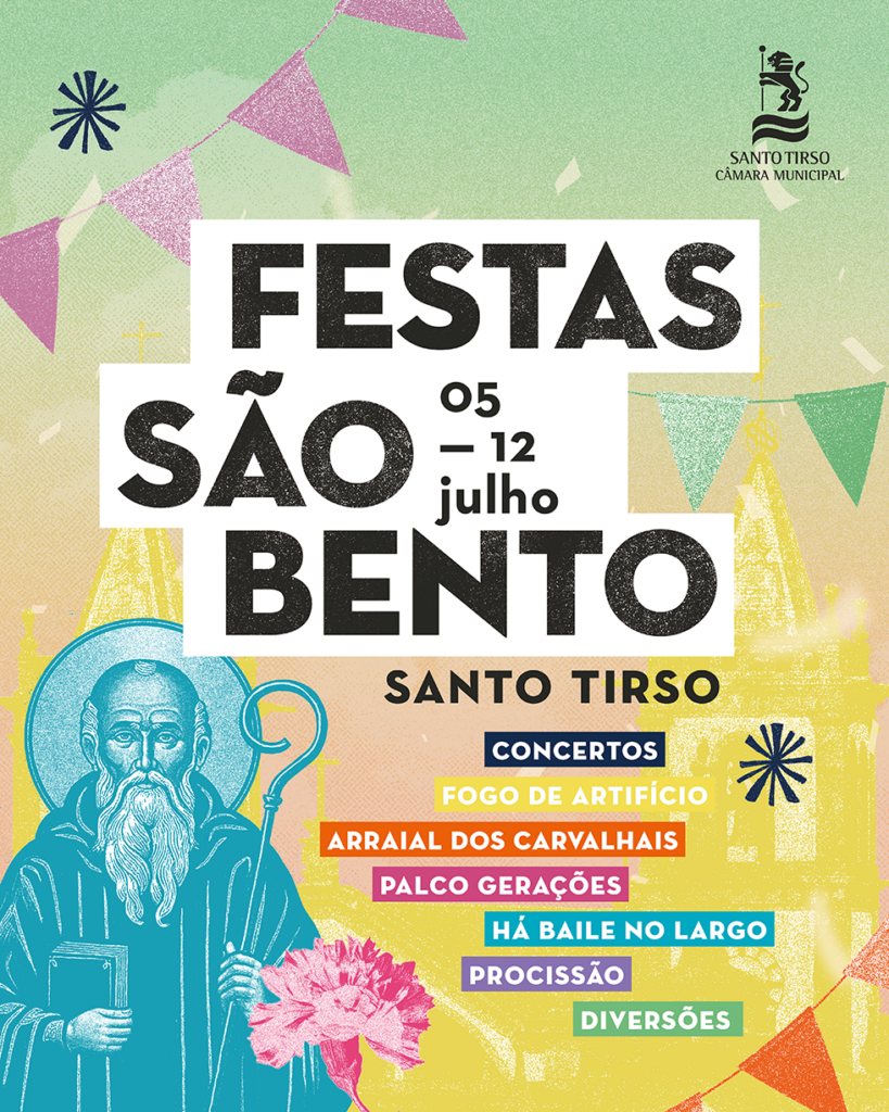 Farbenfrohes Festplakat für die „Festas São Bento“ in Santo Tirso vom 5. bis 12. Juli. Auf dem Programm stehen ein Konzert, ein Feuerwerk, eine Prozession und weitere Veranstaltungen. Abbildung von São Bento und festlichen Dekorationen. Organisiert von der Stadtverwaltung.